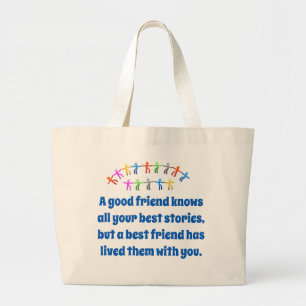 Bolso De Tela Gigante A Good Friend Knows All Your Best Stories - Friend