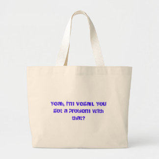 Bolso De Tela Gigante A - Tote del Pequeño-Demasiado-Orgulloso-Vegano