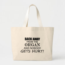 Back Away From The Organ