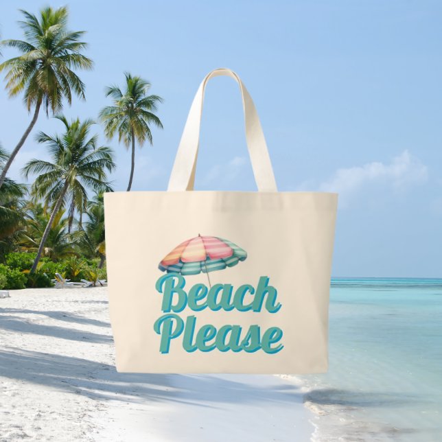 Bolso De Tela Gigante Beach Please Cute & Funny (Subido por el creador)