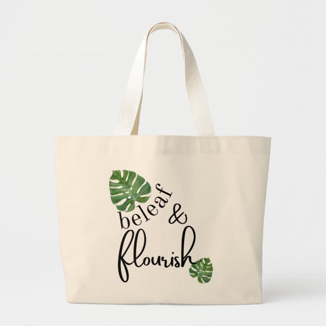 Bolso De Tela Gigante Beleaf (Believe) y Flourish (Frente)