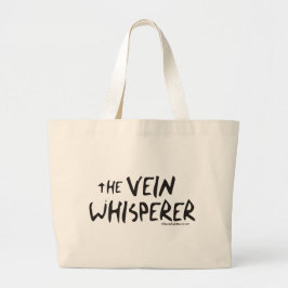 Bolso De Tela Gigante Bonified_Nurse_-_the_vein_whisperer2
