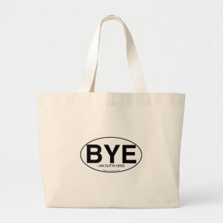 Bolso De Tela Gigante BYE Euro Sticker Style Snarky Fun Motto