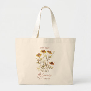 Bolso De Tela Gigante Cada flor florece en su propio tiempo -floral rúst