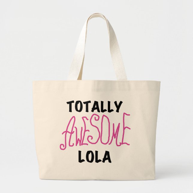 Bolso De Tela Gigante Camisetas y regalos Lola rosados totalmente alucin (Frente)