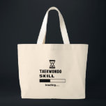 Bolso De Tela Gigante Cargamento de la habilidad del Taekwondo ......<br><div class="desc">Cargamento de la habilidad del Taekwondo ... ... </div>