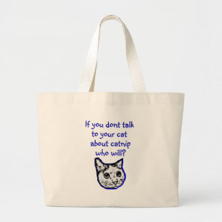 Bolso De Tela Gigante Charla a su gato sobre catnip