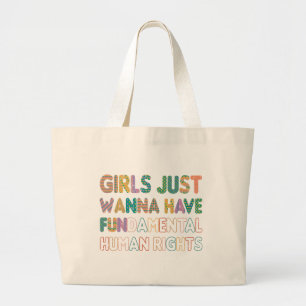 Bolso De Tela Gigante Chicas solo quieren tener derechos humanos fundame