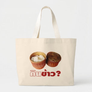 Bolso De Tela Gigante ¿Comer arroz? [Gin Khao?] ... Comida lao-siana tai
