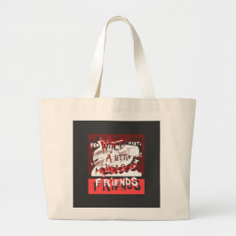 Bolso De Tela Gigante con una poca ayuda de mis amigos