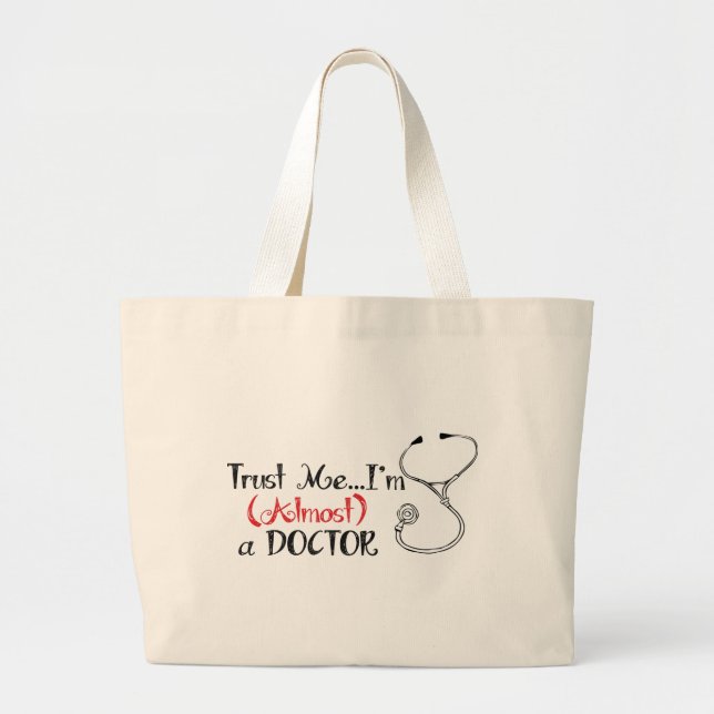 Bolso De Tela Gigante Confíeme en, yo son (casi) un médico - (Frente)