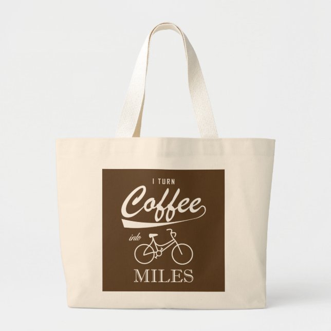 Bolso De Tela Gigante Convierto El Café En Millas (Frente)