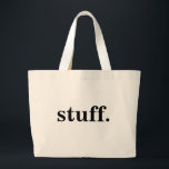 Bolso De Tela Gigante cosas así.<br><div class="desc">contiene tus cosas.</div>