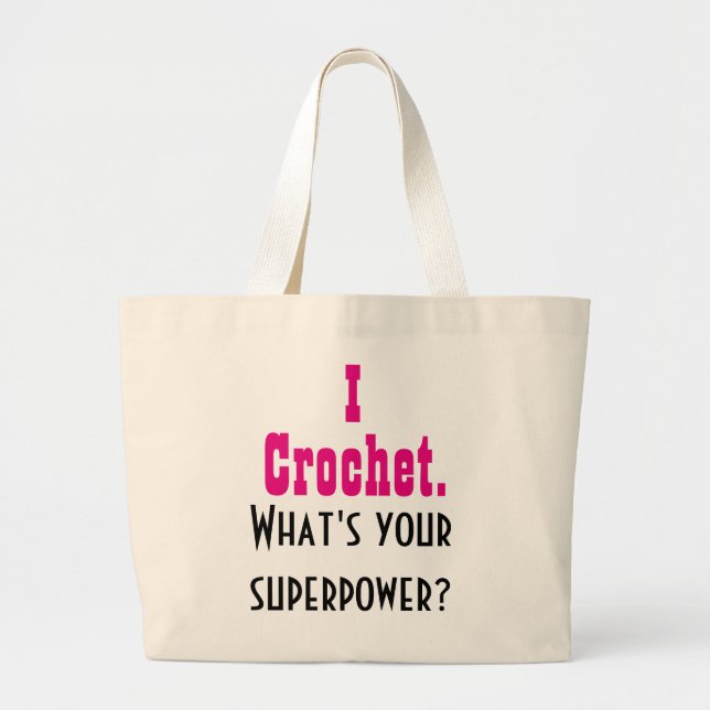 Bolso De Tela Gigante Crochet. ¿Cuál es su superpotencia? (Frente)
