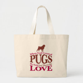 Bolso De Tela Gigante Cuando Dios creó pugs