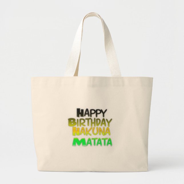 Bolso De Tela Gigante Cute Happy Birthday Hakuna Matata eco Inspirationa (Frente)