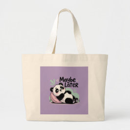 Bolso De Tela Gigante Cute Lazy Panda – “Maybe Later” Relaxing Panda
