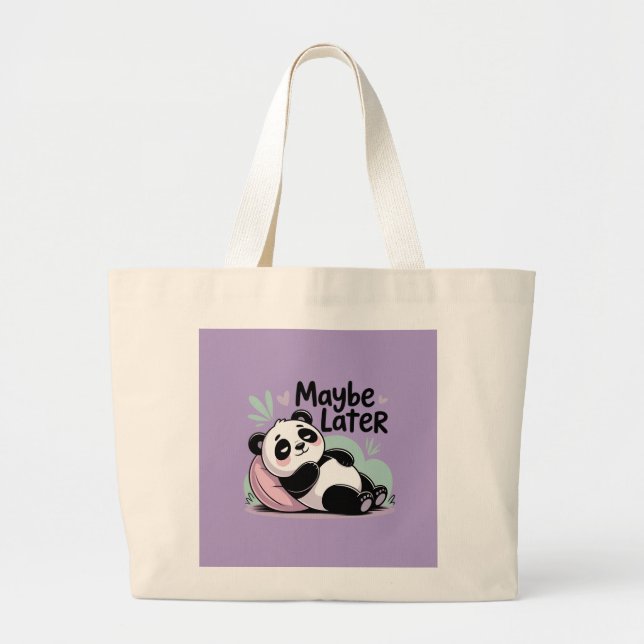 Bolso De Tela Gigante Cute Lazy Panda – “Maybe Later” Relaxing Panda (Frente)