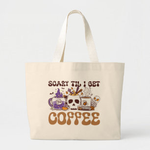 Bolso De Tela Gigante Da miedo hasta que me dé café