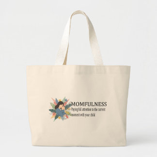 Bolso De Tela Gigante Definición de Momfulness Madre Bebé Botánica