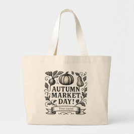 Bolso De Tela Gigante Día Personalizado del Mercado de Otoño!