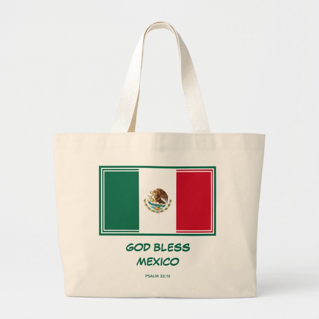 Bolso De Tela Gigante DIOS BENDIGA MÉXICO Bandera Patriótica Mexicana (Frente)