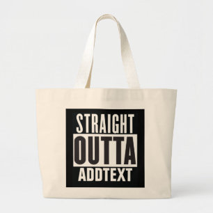 Bolso De Tela Gigante Directamente Outta agregue su texto
