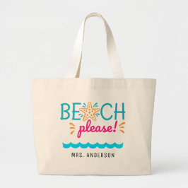 Bolso De Tela Gigante DIVERSIÓN "Beach Please" Teacher Apreciation Gift