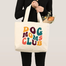 Bolso De Tela Gigante Dog Moms Club Souvenir Retro Style Groovy