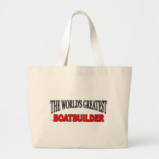 Bolso De Tela Gigante El constructor de barcos más grande del mundo