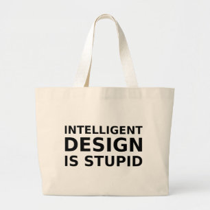 Bolso De Tela Gigante El diseño inteligente es estúpido