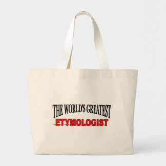 Bolso De Tela Gigante El etimólogo más grande del mundo