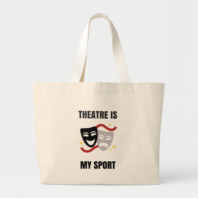 Bolso De Tela Gigante El teatro es mi tote del deporte (Frente)