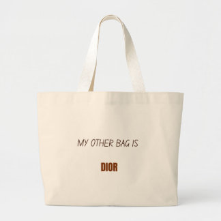 Bolso De Tela Gigante Elegant tote bag with funny caption about Dior