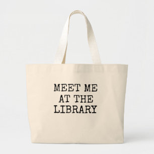 Bolso De Tela Gigante Encuéntreme en el regalo del bibliotecario del