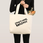 Bolso De Tela Gigante Equipaje Emocional Manejo Cute Funny<br><div class="desc">Graciosa bolsa de tetas con texto a mano. Personalizar con tu propio texto o hazme saber si te gustaría algo diferente!</div>