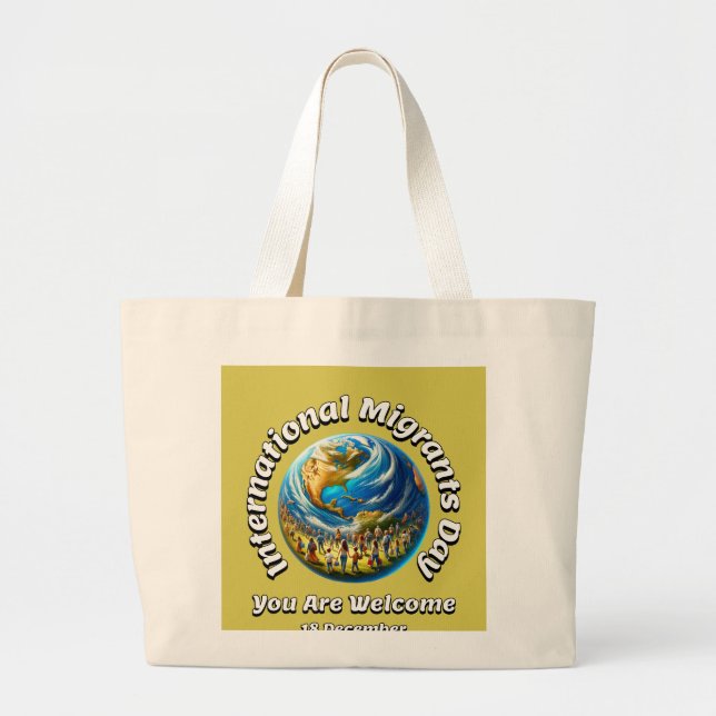 Bolso De Tela Gigante Eres Bienvenida. Día Internacional del Migrante (Frente)