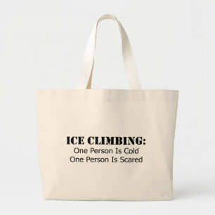 Bolso De Tela Gigante Escalada de hielo - Frío, asustado