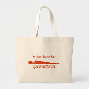 Bolso De Tela Gigante Estoy apenas aquí para Savasana - la serie de