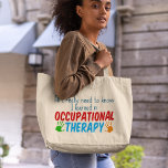 Bolso De Tela Gigante Famoso terapeuta ocupacional todo lo que necesito<br><div class="desc">Todo lo que necesito saber es que aprendí en terapia ocupacional. Un lindo regalo para tu terapeuta ocupacional favorito para los niños. rojo bonito,  verde y azul con las huellas de los niños.</div>