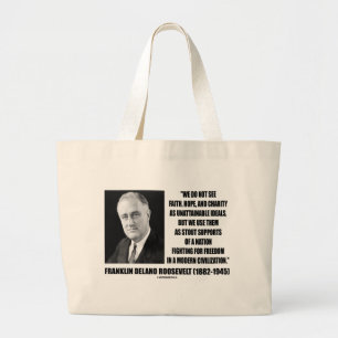 Bolso De Tela Gigante FDR No ve a Faith Hope Charity como inalcanzable
