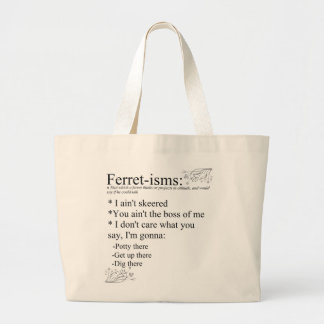Bolso De Tela Gigante Ferret Sayings o Ferret-isms