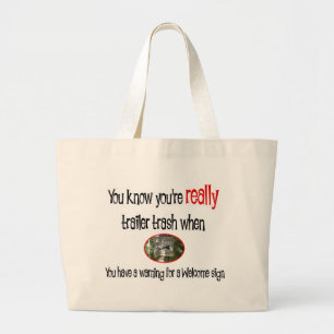Bolso De Tela Gigante Funny Trailer Park Shirt