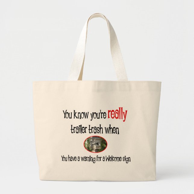 Bolso De Tela Gigante Funny Trailer Park Shirt (Frente)