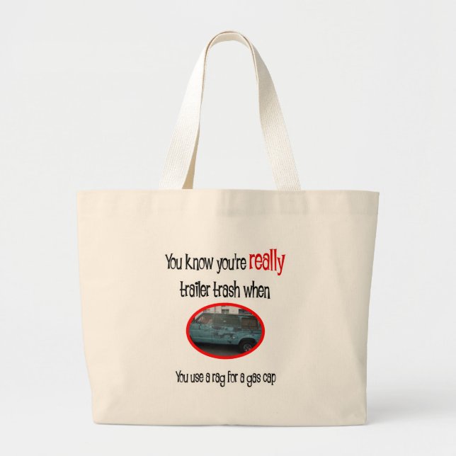 Bolso De Tela Gigante Funny Trailer Park Shirt (Frente)