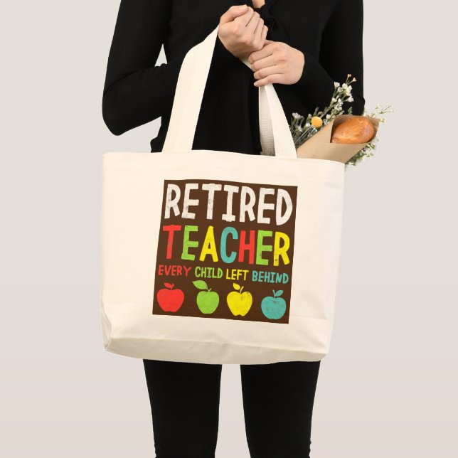 Bolso De Tela Gigante Gracioso profesor retirado, todo niño dejado atrás (Anverso (producto))