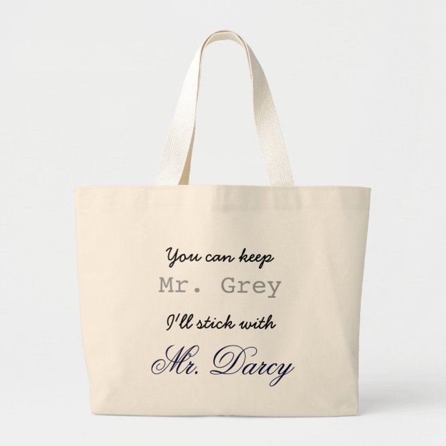 Bolso De Tela Gigante Guarde a Sr. Grey I se pegará con Sr. Darcy (Frente)