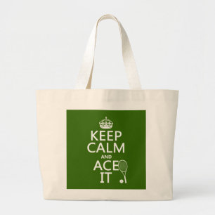 Bolso De Tela Gigante Guarde la calma y Ace la (el tenis) (en cualquier