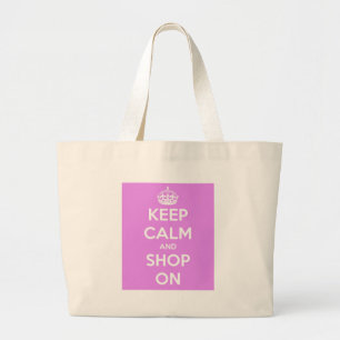 Bolso De Tela Gigante Guarde la calma y haga compras en rosa