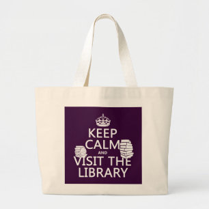 Bolso De Tela Gigante Guarde la calma y visite la biblioteca - en